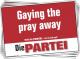 Aufkleber-Paket: Gaying the pray away