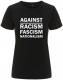 Zum tailliertes Fairtrade T-Shirt "Against Racism, Fascism, Nationalism" für 18,10 € gehen.