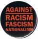 Zum 25mm Magnet-Button "Against Racism, Fascism, Nationalism" für 2,00 € gehen.