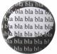 Zum 50mm Magnet-Button "bla bla bla bla bla" für 3,00 € gehen.