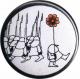 Zum 25mm Magnet-Button "Blume gegen Gewehre" für 2,00 € gehen.
