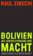Zum/zur  Buch "Bolivien" von Raúl Zibechi für 15,90 € gehen.