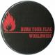 Zum 25mm Magnet-Button "Burn your flag - worldwide (red)" für 2,00 € gehen.