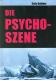 Zum Buch "Die Psycho-Szene" von Colin Goldner für 32,00 € gehen.