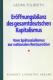 Zum Buch "Eröffnungsbilanz des gesamtdeutschen Kapitalismus" von Georg Fülberth für 11,00 € gehen.