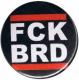 Zum 37mm Button "FCK BRD" für 1,10 € gehen.