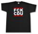 Zum T-Shirt "FCK CDU" für 15,00 € gehen.