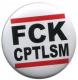 Zum 50mm Button "FCK CPTLSM" für 1,20 € gehen.