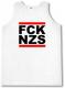 Zum Tanktop "FCK NZS" für 15,00 € gehen.