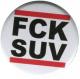Zum 50mm Button "FCK SUV" für 1,20 € gehen.