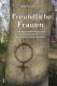 Zum Buch "Freundliche Frauen" von Birgit Schmidt für 12,00 € gehen.