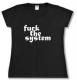 Zum tailliertes T-Shirt "Fuck the System" für 14,00 € gehen.