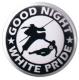 Zum 37mm Magnet-Button "Good night white pride - Ninja" für 2,50 € gehen.