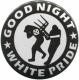 Zum 37mm Button "Good night white pride - Stuhl" für 1,10 € gehen.