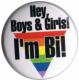 Zum 37mm Magnet-Button "Hey, Boys and Girls! I'm Bi!" für 2,50 € gehen.