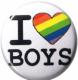 Zum 37mm Magnet-Button "I love Boys" für 2,50 € gehen.