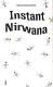 Zum Buch "Instant Nirwana" von Marcus Hammerschmitt für 11,50 € gehen.
