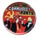 Zum 50mm Button "Join the Communist Party" für 1,40 € gehen.