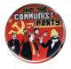 Zum 25mm Magnet-Button "Join the Communist Party" für 2,00 € gehen.