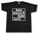 Zum T-Shirt "kein mensch liebt nazis" für 13,12 € gehen.
