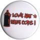 Zum 50mm Magnet-Button "Love Art hate Cops" für 3,00 € gehen.