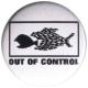 Zum 50mm Magnet-Button "Out of Control" für 3,00 € gehen.