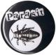 Zum 25mm Button "Parasit" für 0,90 € gehen.