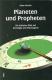 Zum Buch "Planeten und Propheten" von Klaus Schmeh für 14,00 € gehen.