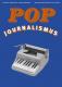 Zum/zur  Buch "Popjournalismus" von Jochen Bonz, Michael Büscher und Johannes Springer (Hrsg.) für 12,90 € gehen.