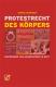 Zum Buch "Protestrecht des Körpers" von Sabine Hunziker für 9,80 € gehen.