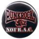 Zum 37mm Button "Punkrock not R.A.C." für 1,00 € gehen.