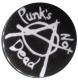 Zum 50mm Magnet-Button "Punk's not Dead" für 3,00 € gehen.