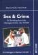 Zum Buch "Sex & Crime" von Dennis Gräf und Hans Krah für 9,90 € gehen.