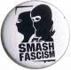 Zum 37mm Button "Smash Fascism" für 1,10 € gehen.