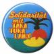 Zum 50mm Magnet-Button "Solidarität mit Taka Tuka Land" für 3,00 € gehen.