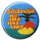 Zum 25mm Button "Solidarität mit Taka Tuka Land" für 0,80 € gehen.