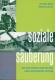 Zum Buch "Soziale Säuberung" von Christian Jakob und Friedrich Schorb für 13,80 € gehen.