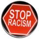 Zum 37mm Magnet-Button "Stop Racism" für 2,50 € gehen.