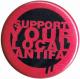 Zum 50mm Magnet-Button "Support your local Antifa" für 3,00 € gehen.