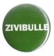 Zum 37mm Button "Zivibulle" für 1,10 € gehen.