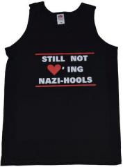 Zum Tanktop "Still not loving Nazi-Hools" für 15,00 € gehen.