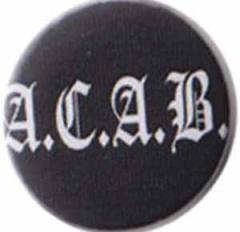 Zum 37mm Magnet-Button "ACAB Fraktur" für 2,50 € gehen.