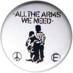 Zum 37mm Magnet-Button "All the Arms we need" für 2,50 € gehen.