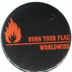 Zum 37mm Magnet-Button "Burn your flag - worldwide" für 2,50 € gehen.