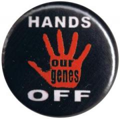 Zum 37mm Magnet-Button "Hands off our genes" für 2,50 € gehen.