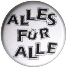 Zum 50mm Magnet-Button "Alles für Alle" für 3,00 € gehen.