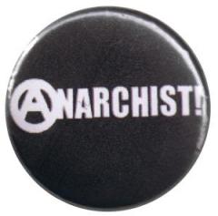 Zum 50mm Magnet-Button "Anarchist! (weiß/schwarz)" für 3,00 € gehen.
