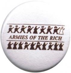 Zum 50mm Magnet-Button "Armies of the rich" für 3,00 € gehen.