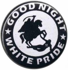 Zum 50mm Magnet-Button "Good night white pride - Reiter" für 3,00 € gehen.