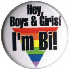 Zum 50mm Magnet-Button "Hey, Boys and Girls! I'm Bi!" für 3,00 € gehen.